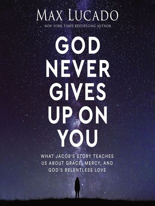 Title details for God Never Gives Up on You by Max Lucado - Wait list